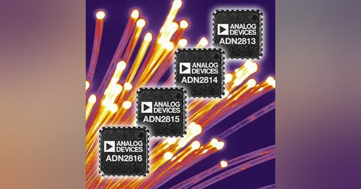 Analog Devices unveils CDR ICs for telecom applications | Lightwave