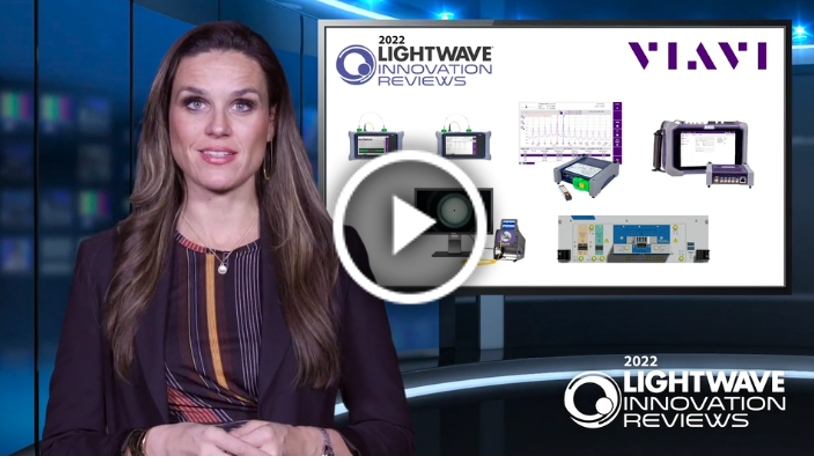 VIAVI scores big in 2022 Lightwave Innovation Reviews | Lightwave Online