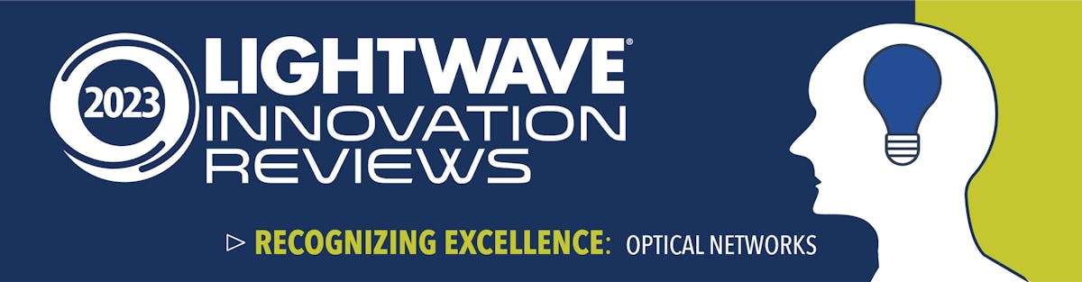 Nominations now accepted for 2023 Lightwave Innovation Reviews Lightwave