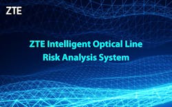 zte_intelligent_optical_line_risk_analysis_system