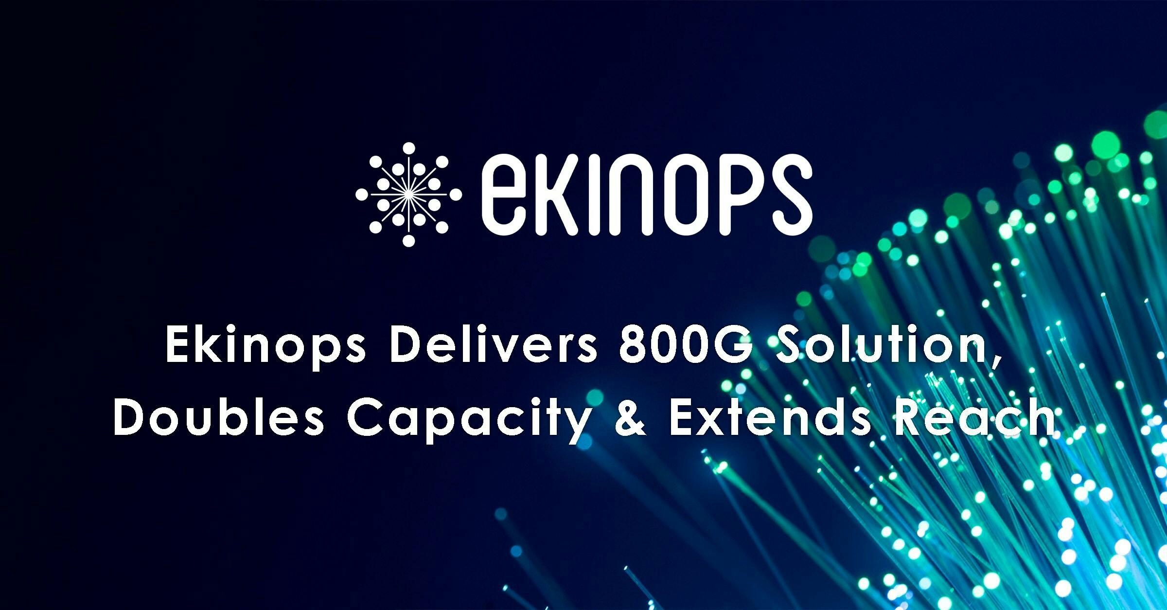 Ekinops establishes 800G position with a new pluggable module.