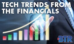 Tech Trends from the Financials Tech Trends from the Financials