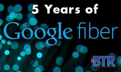 5 Years of Google Fiber: A Higher Bar for Everyone