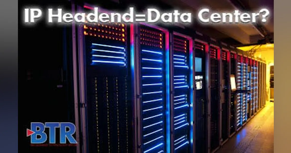 Simplifying the Headend of the Future | Lightwave