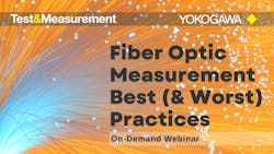 Fiber Optic Measurement Best Worst Practices