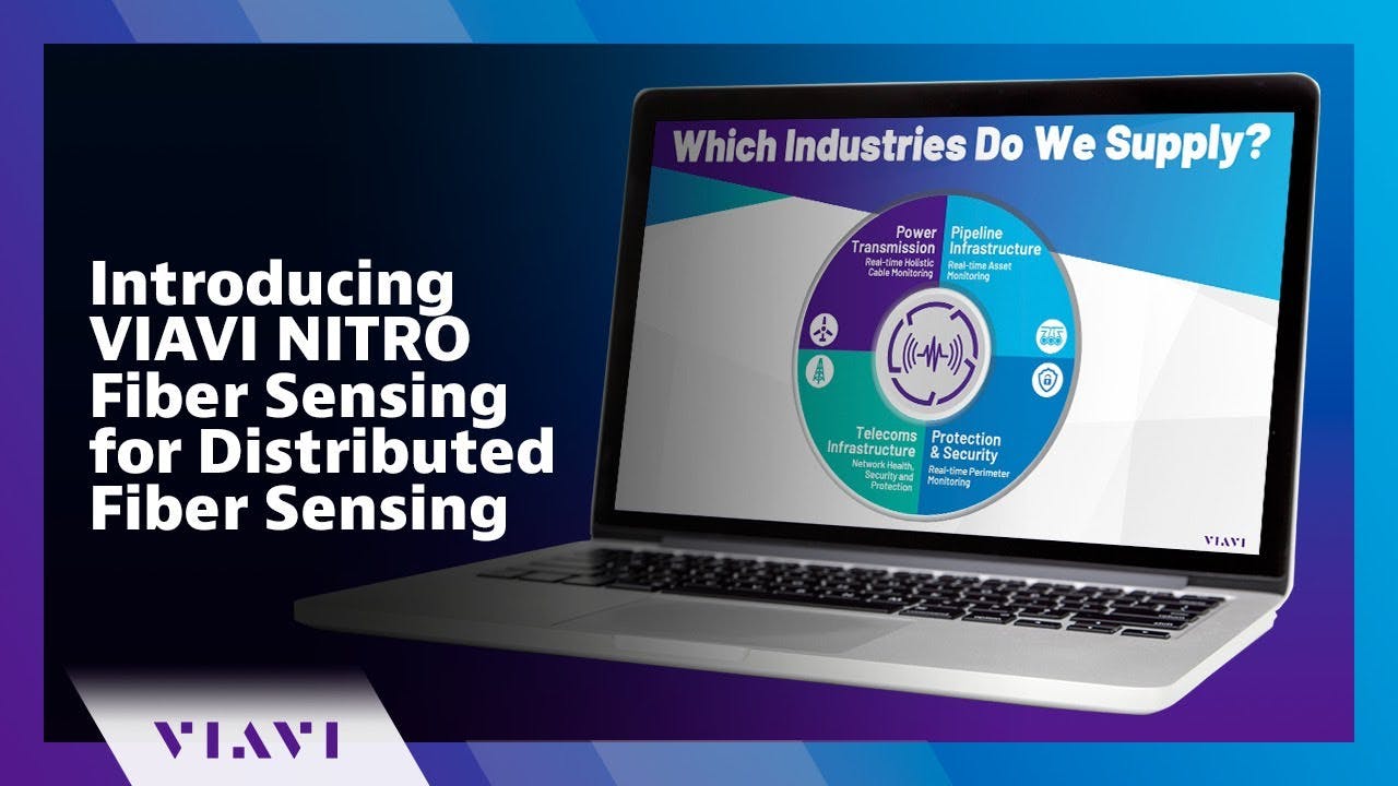 Introducing VIAVI NITRO Fiber Sensing for Distributed Fiber Sensing