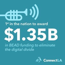 Louisiana becomes one of the first states to secure BEAD funding. Louisiana becomes one of the first states to secure BEAD funding.