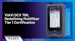 VIAVI DCX 700, Redefining Multifiber Tier 1 Certification