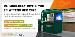 FIBERSTAMP Showcases O-Band 400G DWDM4 Direct-Detect Optical Module and Subsystem at OFC 2026 FIBERSTAMP Showcases O-Band 400G DWDM4 Direct-Detect Optical Module and Subsystem at OFC 2026